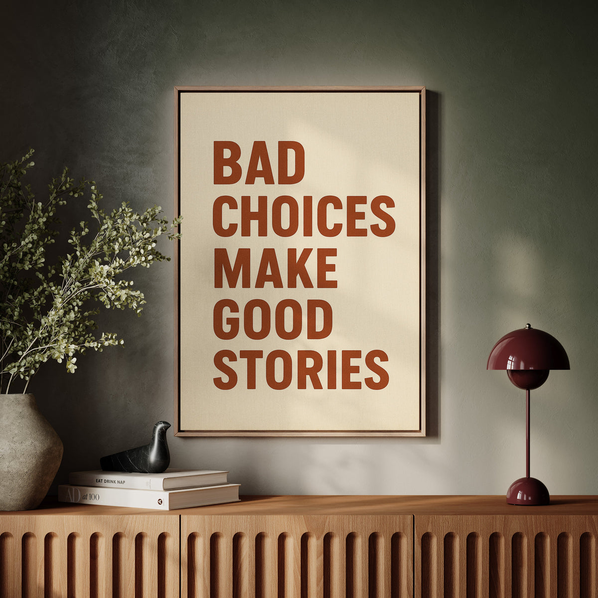 Bad Choices Make Good Stories Print wall art for home decor, interior design, and modern room styling.