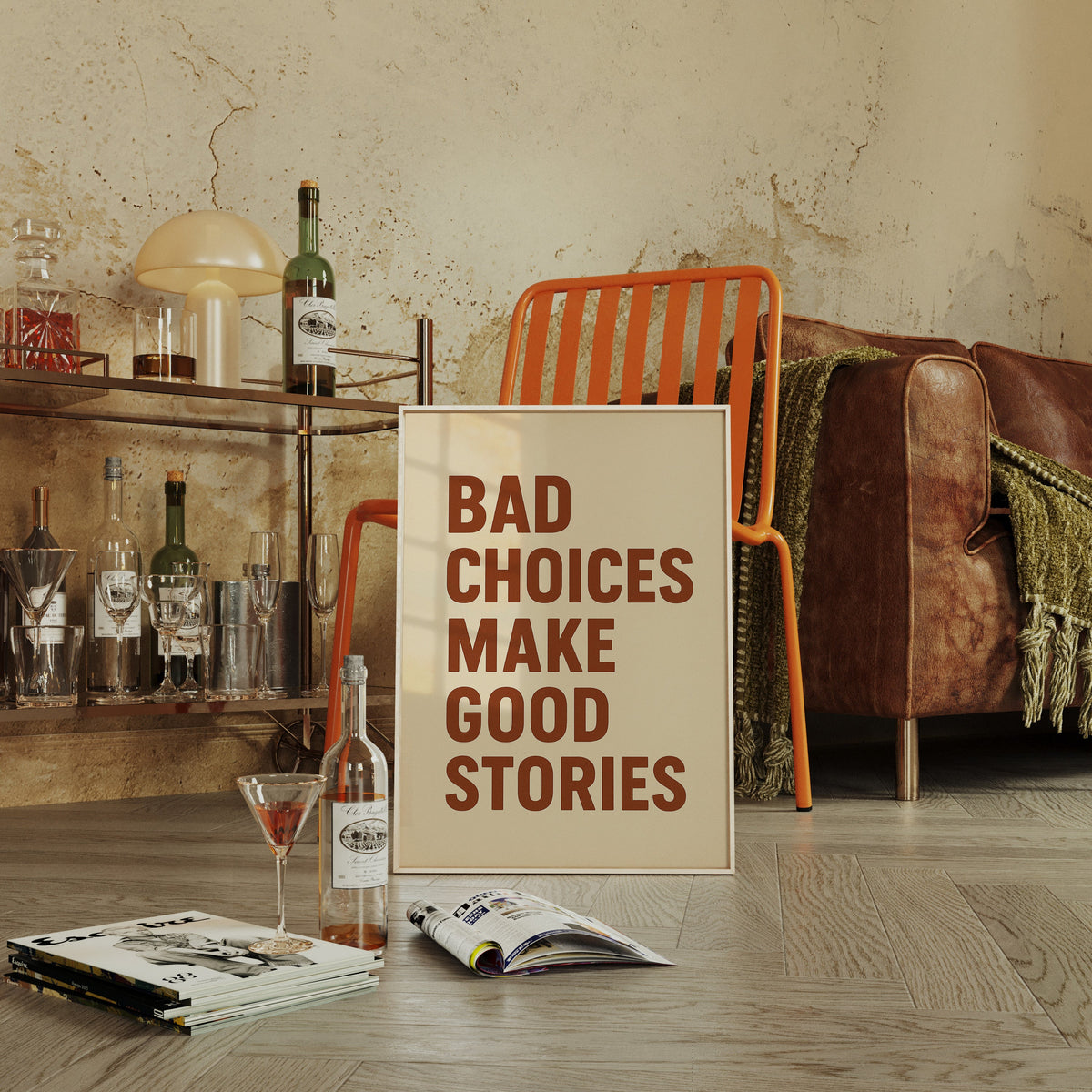 Bad Choices Make Good Stories Print wall art for home decoration and modern interior design styles.