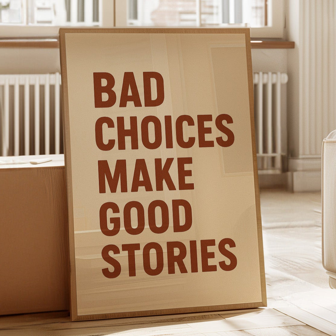 Bad Choices Make Good Stories Print wall art for home decor, featuring the product title in a stylish design.