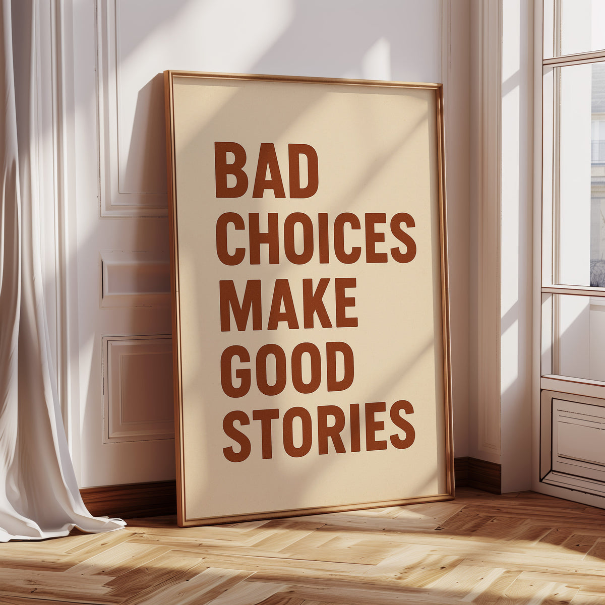 Bad Choices Make Good Stories Print wall art for home decor, suitable for framing and wall display.
