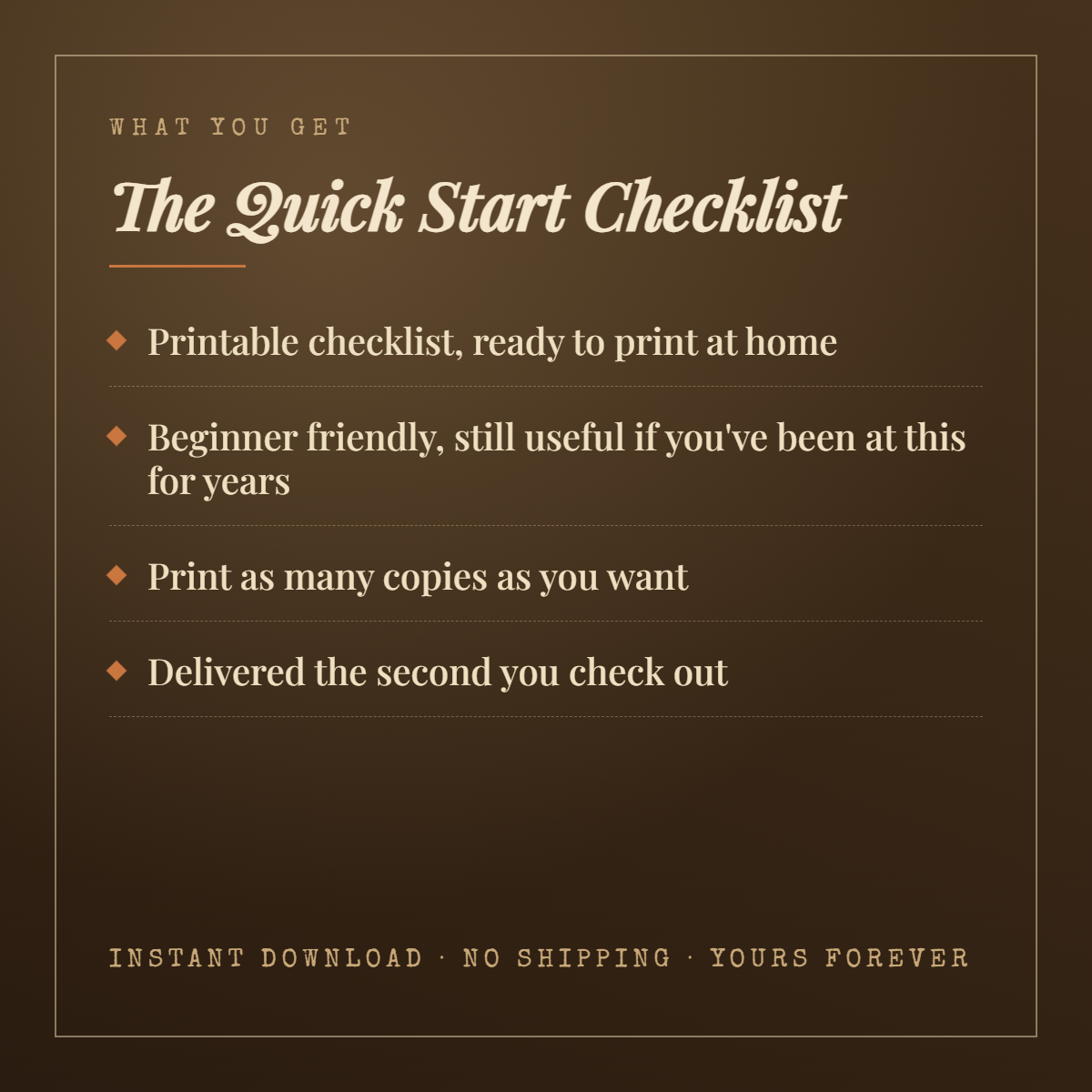What you get with the Quick Start Checklist — printable, instant download